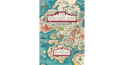The Writer's Map: An Atlas of Imaginary Lands by Huw Lewis