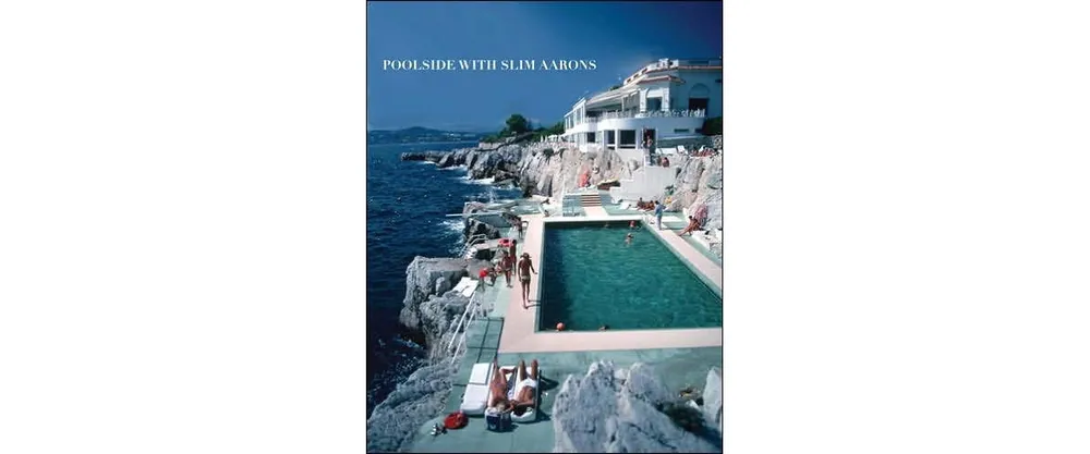 Poolside With Slim Aarons by Slim Aarons