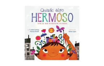 QuizAs Algo Hermoso: CA³mo el arte transformA³ un barrio (Maybe Something Beautiful Spanish edition) by F. Isabel Campoy