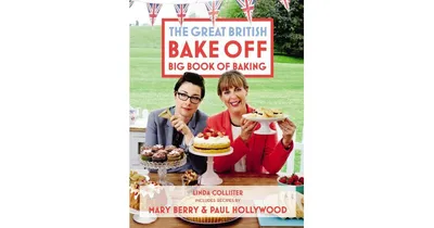 The Great British Bake off Big Book of Baking by Linda Collister