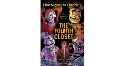 The Fourth Closet: An Afk Book (Five Nights at Freddy's Graphic Novel #3) by Scott Cawthon