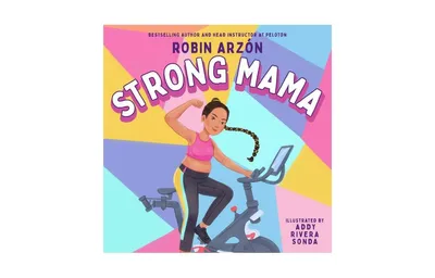 Strong Mama by Robin Arzon