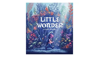 Little Wonder by Claire Keane