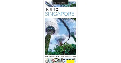 Dk Eyewitness Top 10 Singapore by Dk Eyewitness
