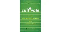 Cultivate: The Six Non