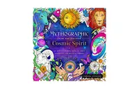 Mythographic Color and Discover: Cosmic Spirit: An Artist's Coloring Book of Tarot, Astrology, and Mystical Symbols by Fabiana Attanasio