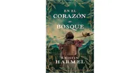 En el corazon del bosque by Kristin Harmel