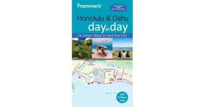 Frommer's Honolulu and Oahu day by day by Jeanne Cooper