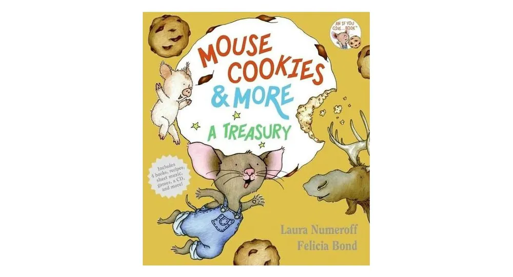 Mouse Cookies & More: A Treasury by Laura Numeroff