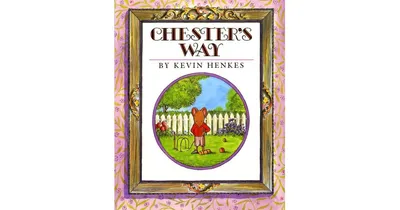 Chester's Way by Kevin Henkes
