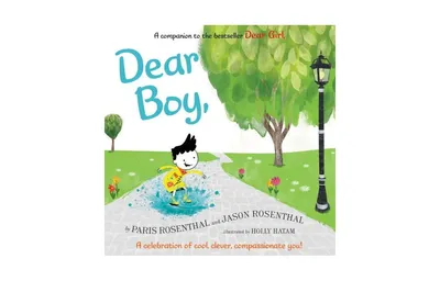 Dear Boy: A Celebration of Cool, Clever, Compassionate You! by Paris Rosenthal