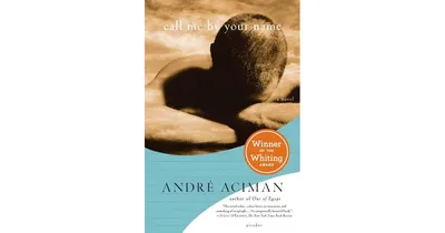 Call Me by Your Name by Andre Aciman's