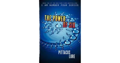 The Power of Six (Lorien Legacies Series #2) by Pittacus Lore