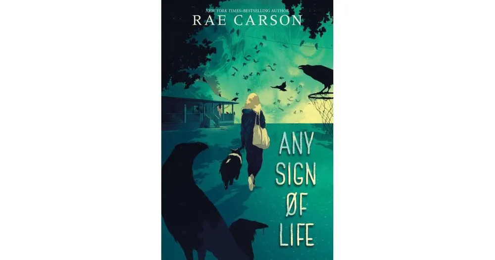 Any Sign of Life by Rae Carson