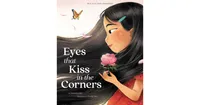 Eyes That Kiss in the Corners by Joanna Ho