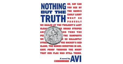 Nothing but the Truth: A Documentary Novel by Avi