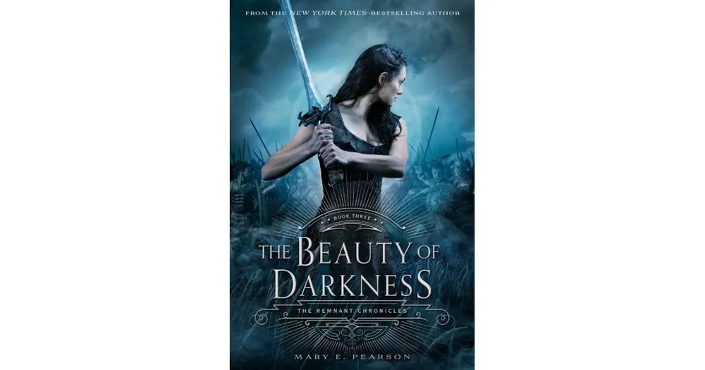 The Beauty of Darkness (The Remnant Chronicles #3) by Mary E. Pearson