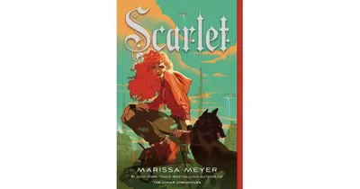 Scarlet (Lunar Chronicles #2) by Marissa Meyer