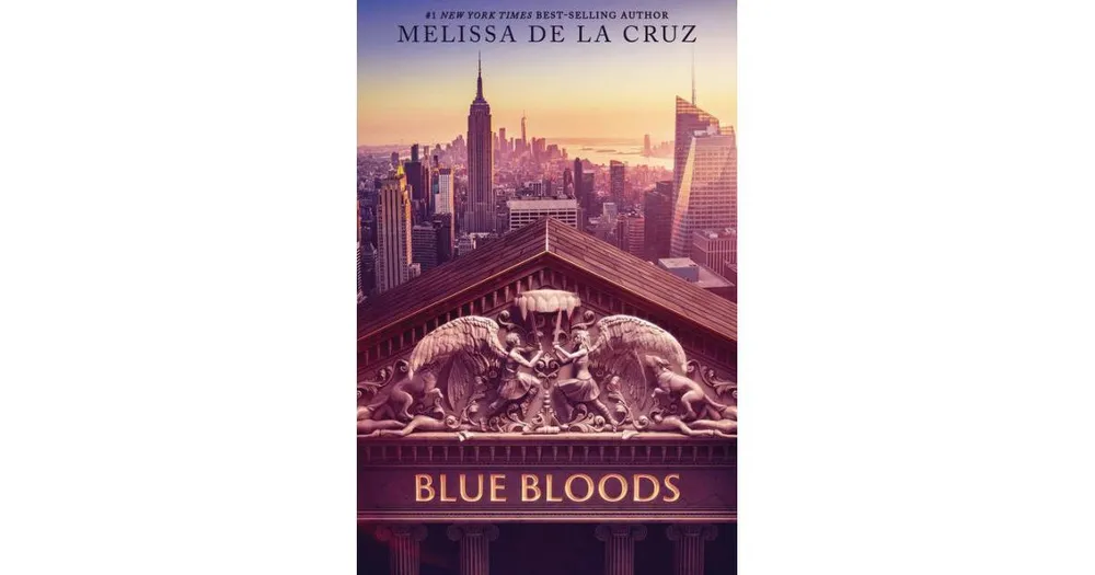 Blue Bloods (Blue Bloods Series #1) by Melissa de la Cruz