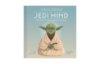 Star Wars- The Jedi Mind- Secrets from the Force for Balance and Peace by Amy Ratcliffe