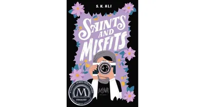 Saints and Misfits by S. K. Ali