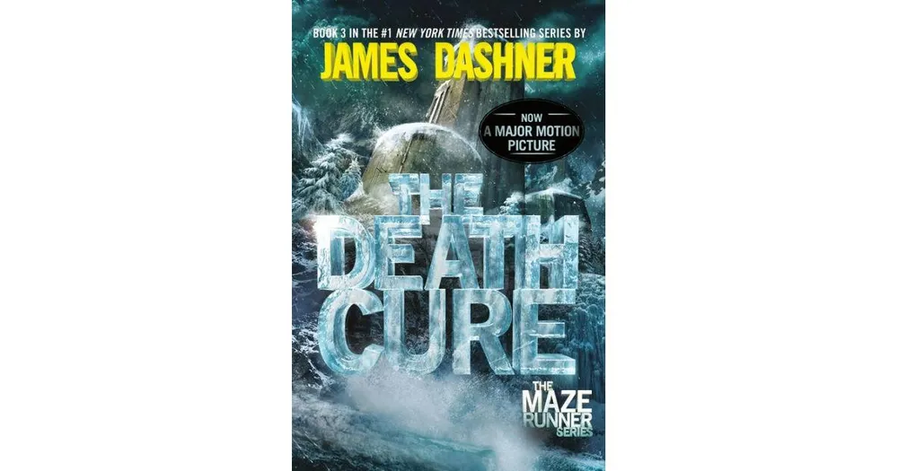 The Death Cure Maze Runner Series 3 by James Dashner