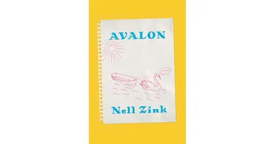 Avalon by Nell Zink