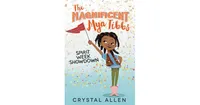 Spirit Week Showdown Magnificent Mya Tibbs Series 1 by Crystal Allen