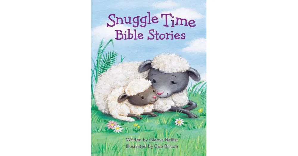 Snuggle Time Bible Stories by Glenys Nellist