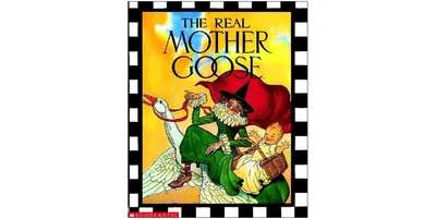 The Real Mother Goose by Blanche Fisher Wright Illustrator
