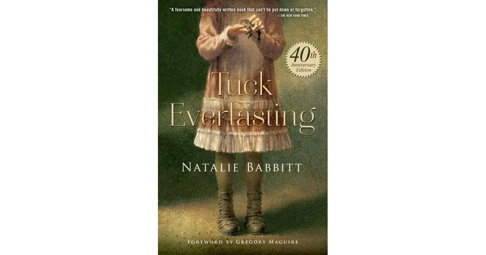 Tuck Everlasting by Natalie Babbitt