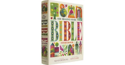 The Biggest Story Bible Storybook by Kevin DeYoung