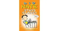 Big Nate Stays Classy- Two Books in One by Lincoln Peirce