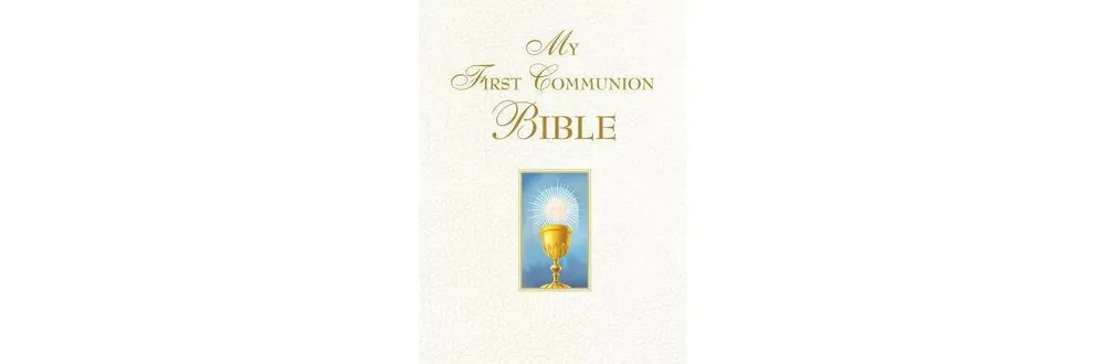 My First Communion Bible White by Benedict