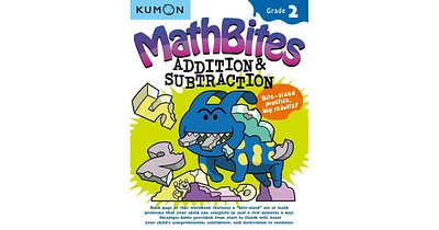 MathBites- Grade 2 Addition Subtraction by Kumon Publishing