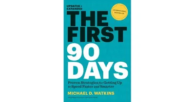 The First 90 Days