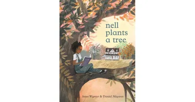 Nell Plants a Tree by Anne Wynter