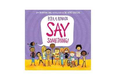 Say Something by Peter H. Reynolds