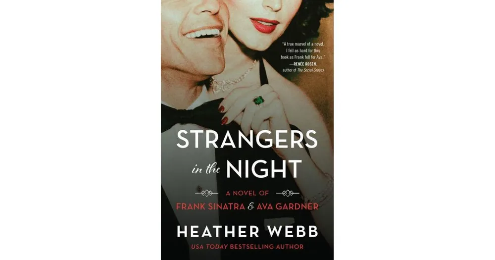 Strangers in the Night: A Novel of Frank Sinatra and Ava Gardner