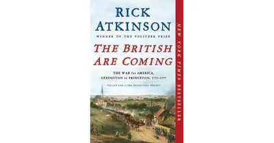 The British Are Coming- The War for America, Lexington to Princeton, 1775