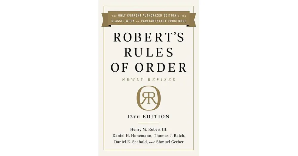 Robert's Rules of Order Newly Revised, 12th edition by Henry M. Robert Iii