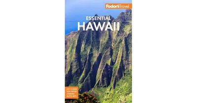 Fodor's Essential Hawaii by Fodor's Travel Publications