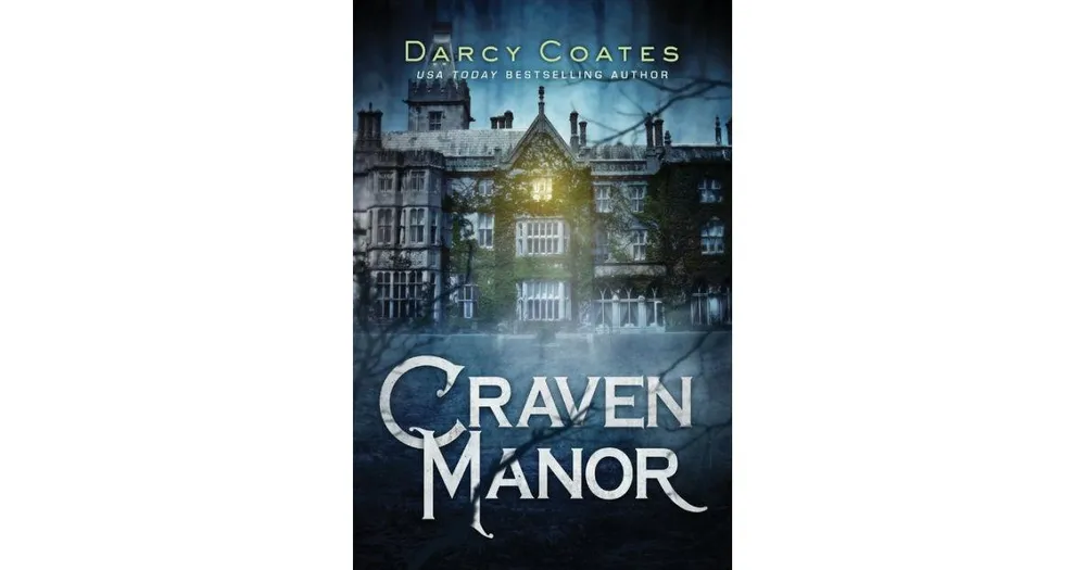 Craven Manor by Darcy Coates