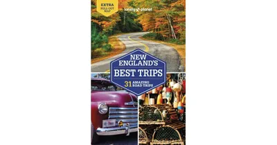 Lonely Planet New England's Best Trips 5 by Benedict Walker