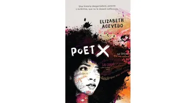 Poet X (en espanol) by Elizabeth Acevedo