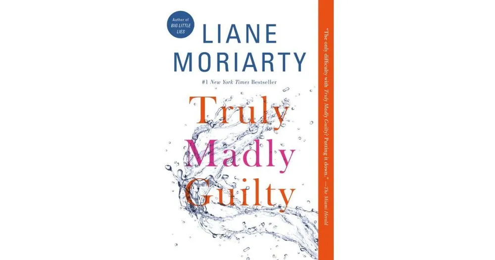 Truly Madly Guilty by Liane Moriarty