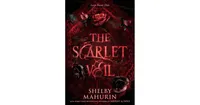 The Scarlet Veil by Shelby Mahurin