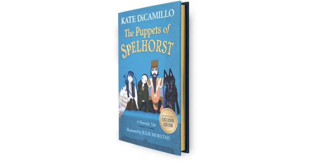 The Puppets of Spelhorst (B&N Exclusive Edition) by Kate DiCamillo