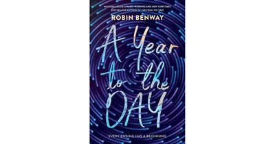 A Year to The Day by Robin Benway