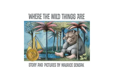 Where The Wild Things are by Maurice Sendek